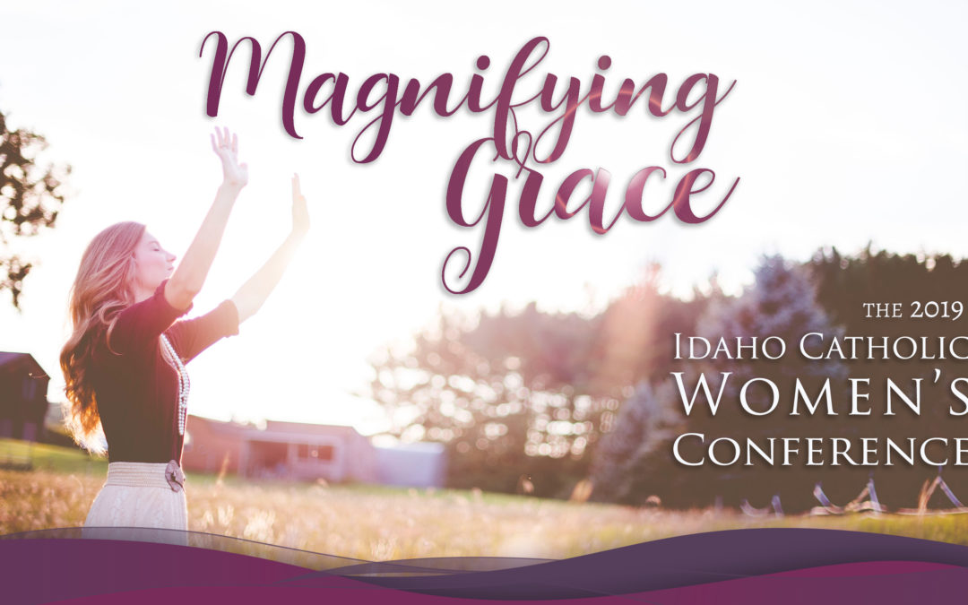 Idaho Catholic Women’s Conference 2019
